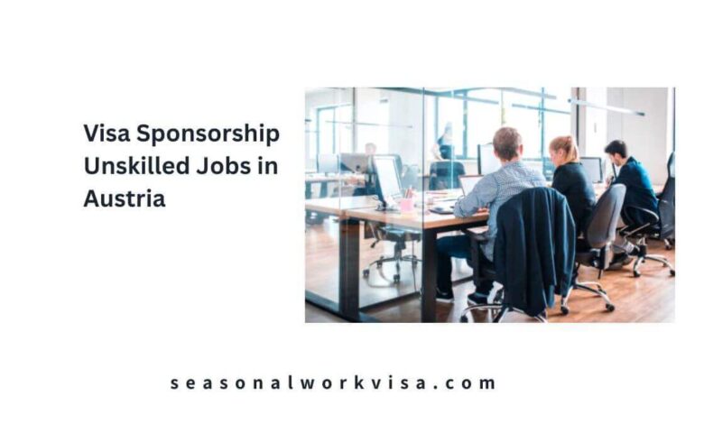 Visa Sponsorship Unskilled Jobs in Austria