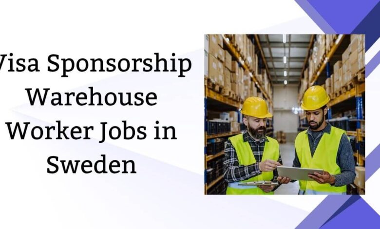 Visa Sponsorship Warehouse Worker Jobs in Sweden