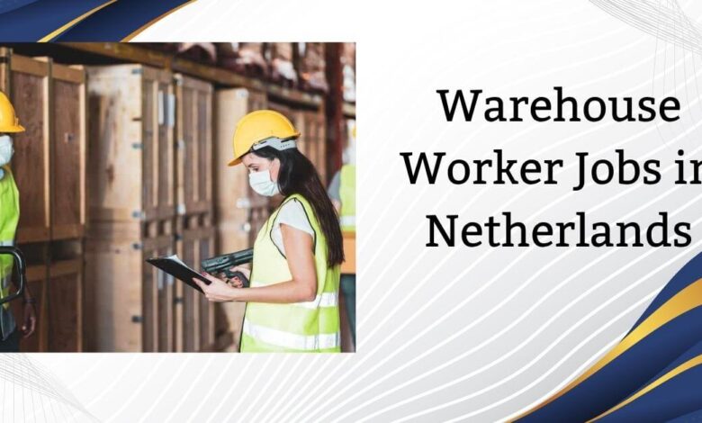 Warehouse Worker Jobs in Netherlands
