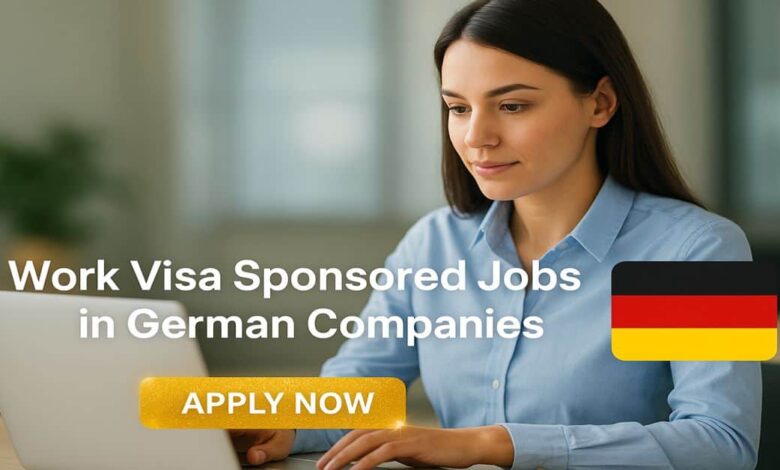 Work Visa Sponsored Jobs in German Companies