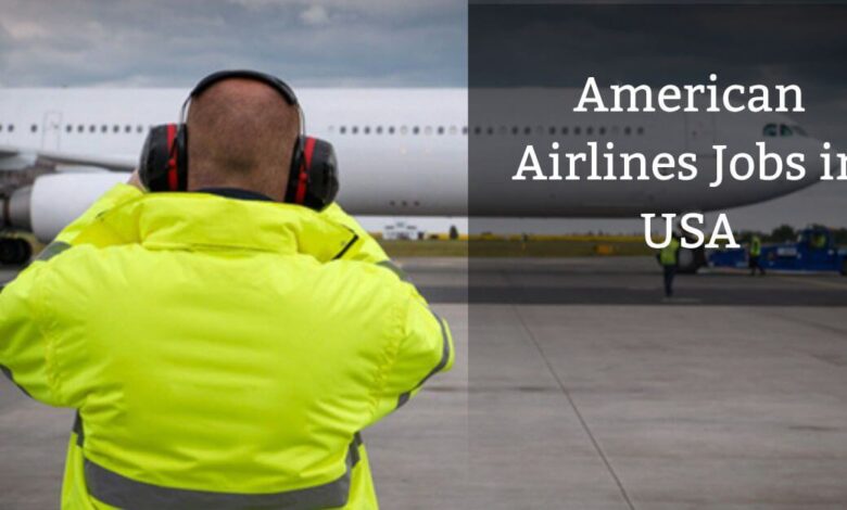American Airlines Jobs in USA