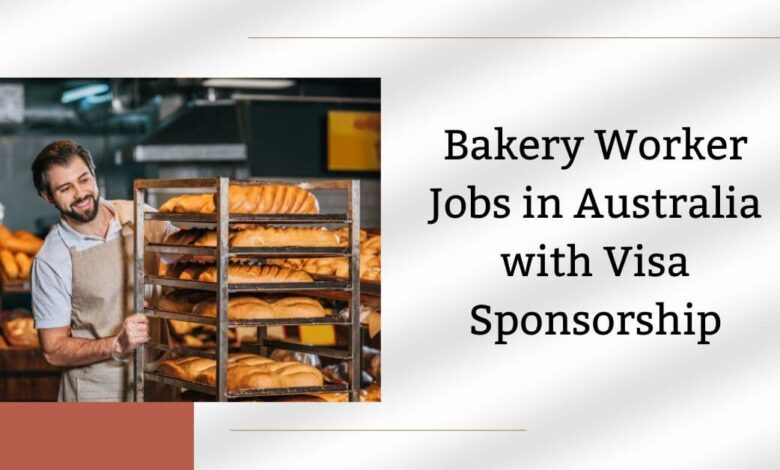 Bakery Worker Jobs in Australia