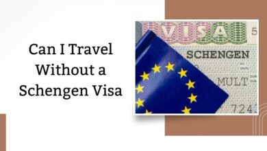 Can I Travel Without a Schengen Visa