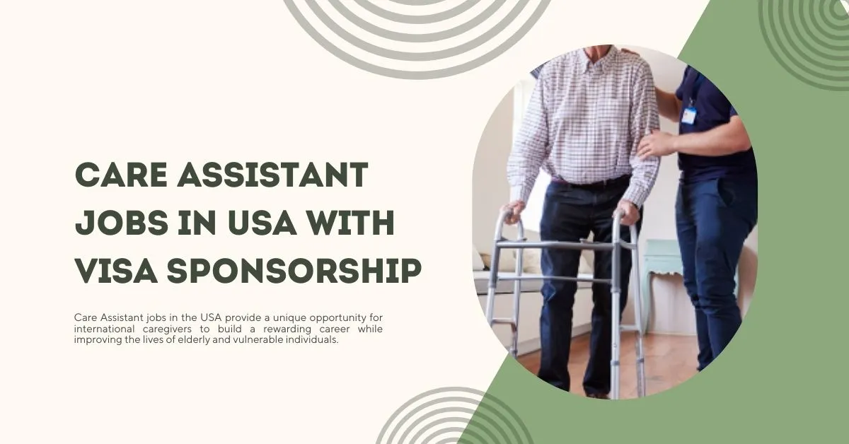 Care Assistant Jobs in USA With Visa Sponsorship 2026