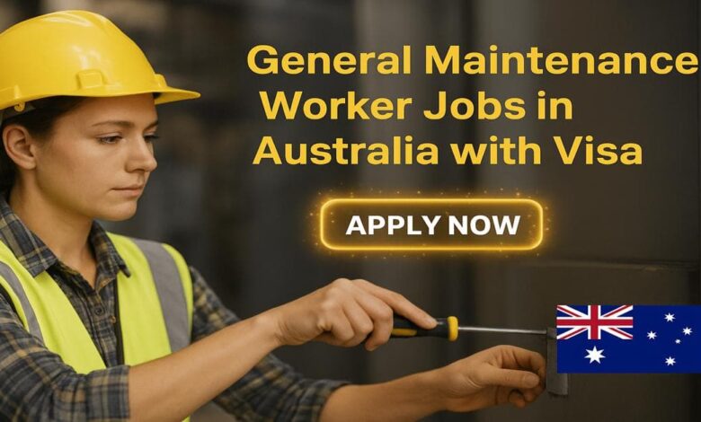 General Maintenance Worker Jobs in Australia with Visa