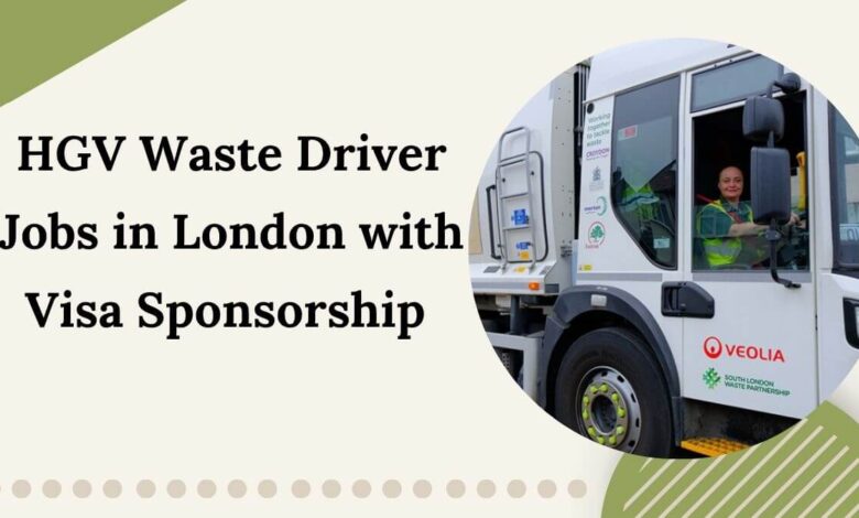 HGV Waste Driver Jobs in London with Visa Sponsorship