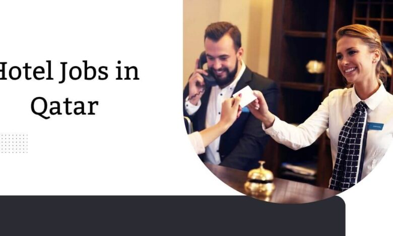 Hotel Jobs in Qatar