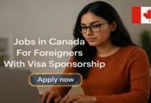 Jobs in Canada For Foreigners With Visa Sponsorship