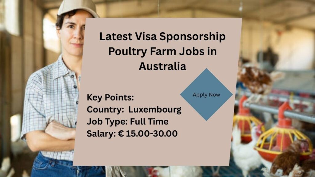 Latest Visa Sponsorship Poultry Farm Jobs in Australia