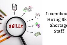 Luxembourg Hiring Skill Shortage Staff