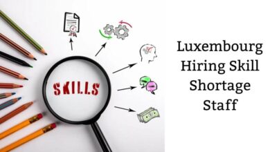Luxembourg Hiring Skill Shortage Staff