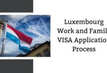 Luxembourg Work and Family VISA Application Process