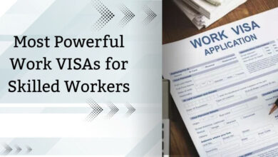 Most Powerful Work VISAs for Skilled Workers