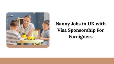 Nanny Jobs in UK with Visa Sponsorship For Foreigners