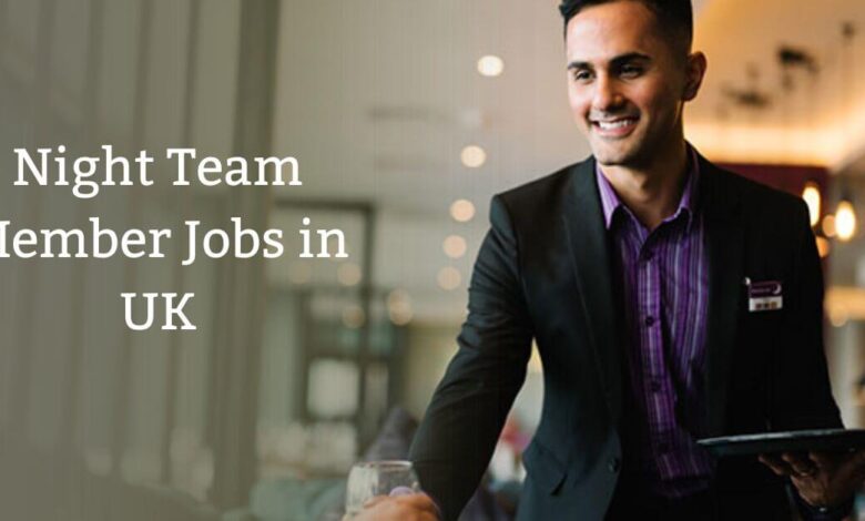 Night Team Member Jobs in UK
