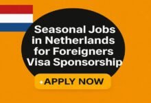 Seasonal Jobs in Netherlands for Foreigners Visa Sponsorship