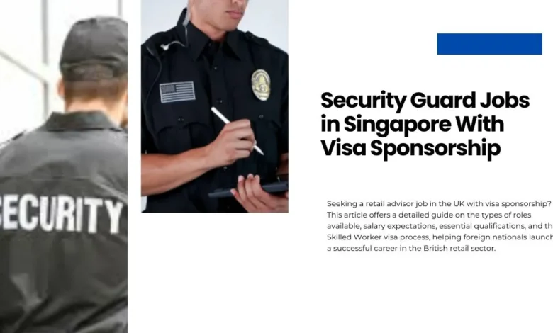 Security Guard Jobs in Singapore