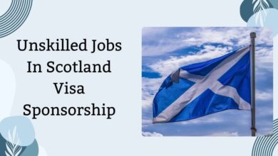 Unskilled Jobs In Scotland Visa Sponsorship