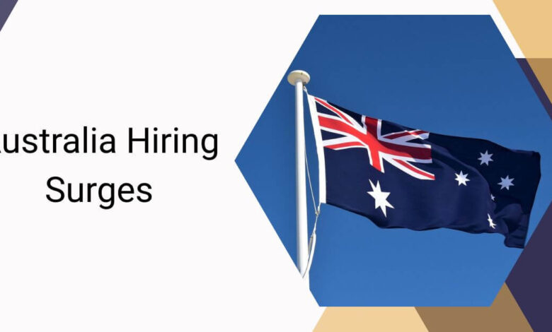 Australia Hiring Surges