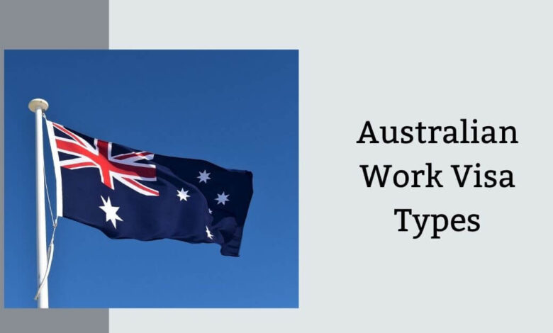 Australian Work Visa Types