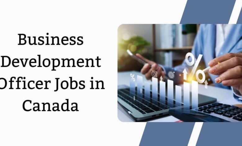 Business Development Officer Jobs in Canada