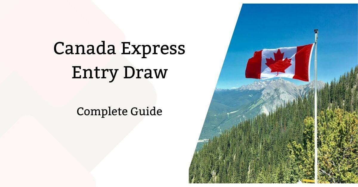 Canada Express Entry Draw 2026 - Complete Guide