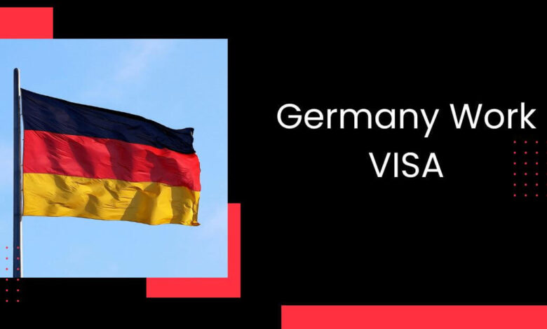 Germany Work VISA