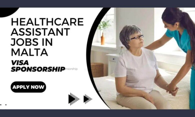 Healthcare Assistant Jobs in Malta with Visa Sponsorship