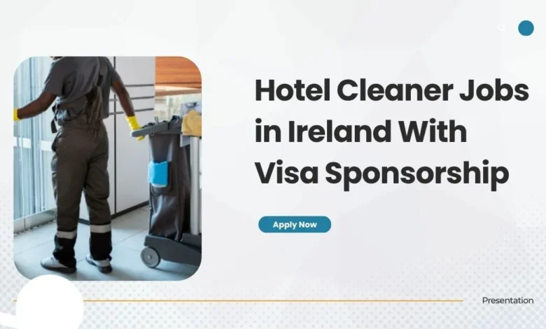 Hotel Cleaner Jobs in Ireland