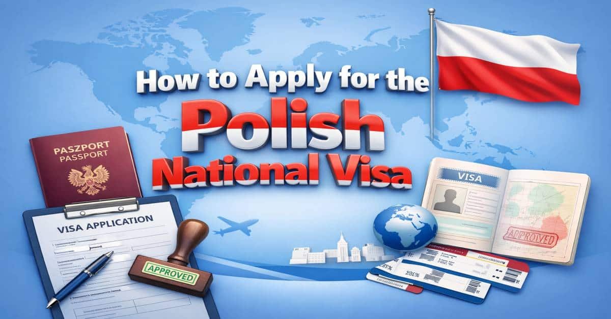 How to Apply for the Polish National Visa 2026