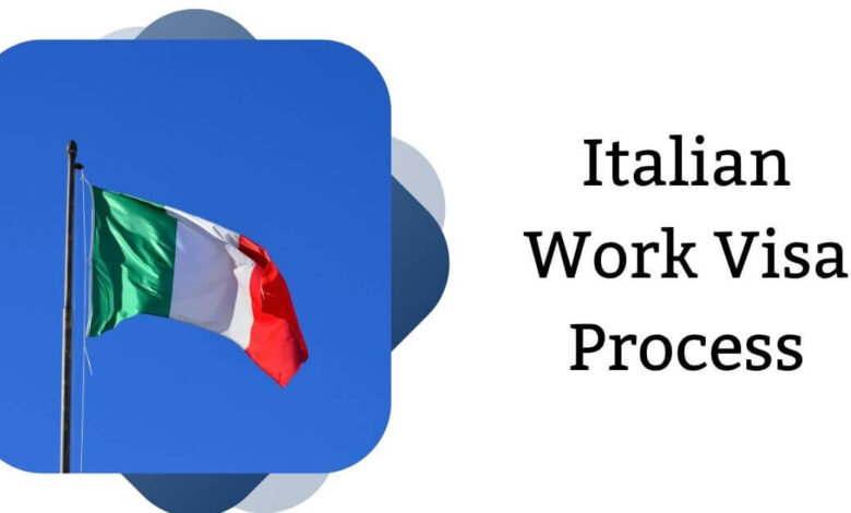 Italian Work Visa Process