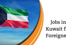 Jobs in Kuwait for Foreigners