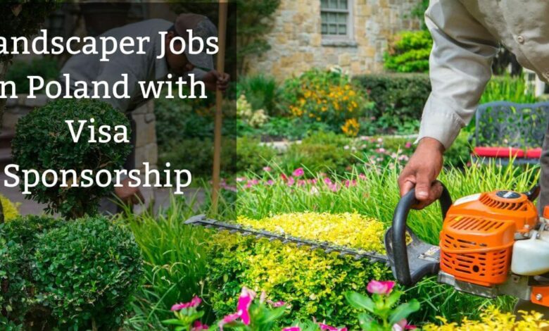 Landscaper Jobs in Poland with Visa Sponsorship