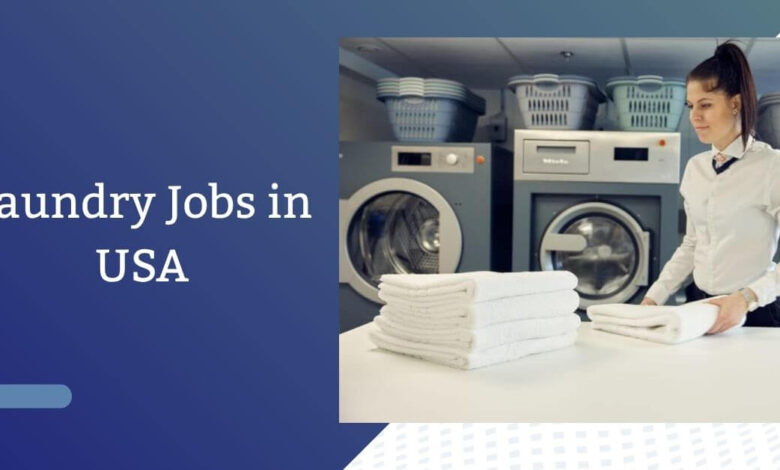 Laundry Jobs in USA