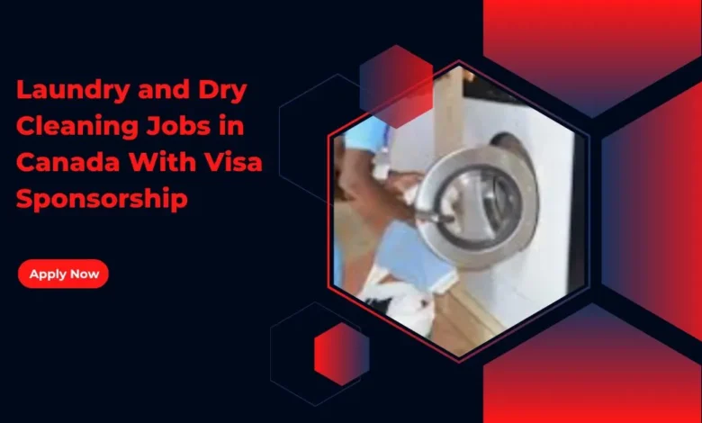 Laundry and Dry Cleaning Jobs in Canada