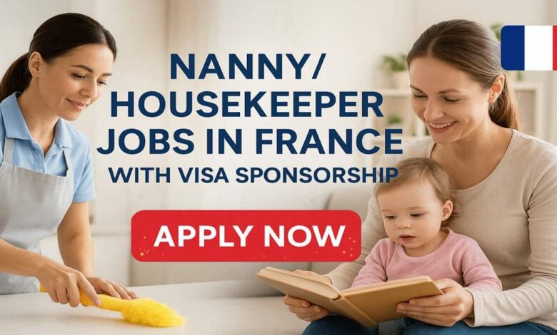 NannyHousekeeper Jobs in France With Visa Sponsorship
