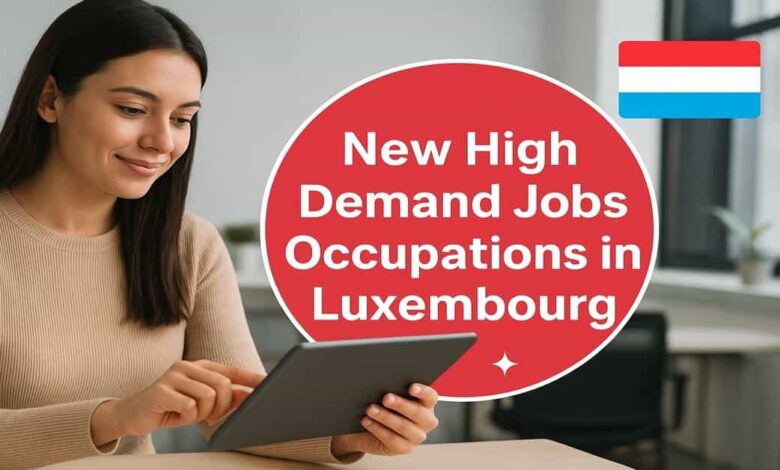 New High Demand Jobs Occupations in Luxembourg