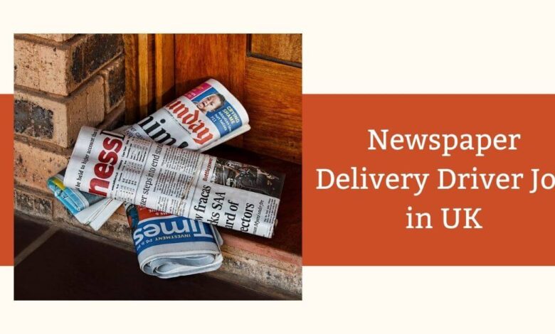 Newspaper Delivery Driver Job in UK