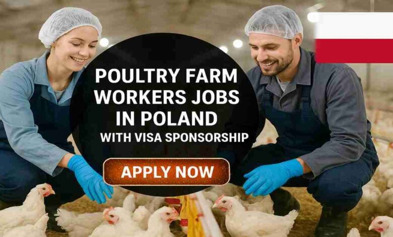 Poultry Farm Workers Jobs in Poland with Visa Sponsorship