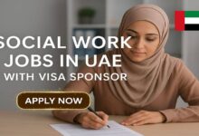 Social Work Jobs in UAE With Visa Sponsor