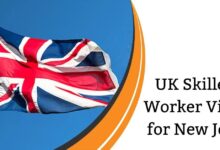 UK Skilled Worker Visas for New Jobs