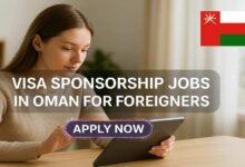 Visa Sponsorship Jobs in Oman For Foreigners
