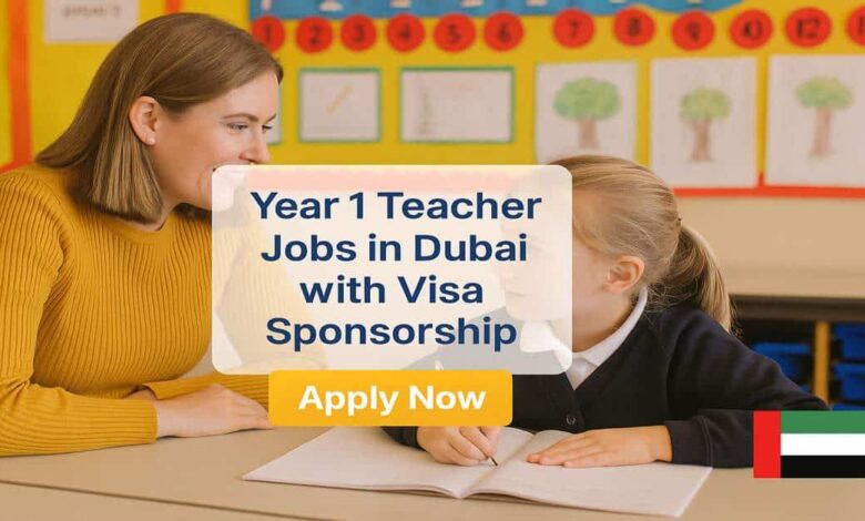 Year 1 Teacher Jobs in Dubai with Visa Sponsorship