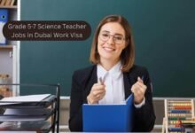 Grade 5-7 Science Teacher Jobs in Dubai Work Visa