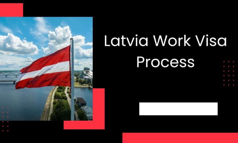 Latvia Work Visa Process
