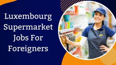 Luxembourg Supermarket Jobs For Foreigners
