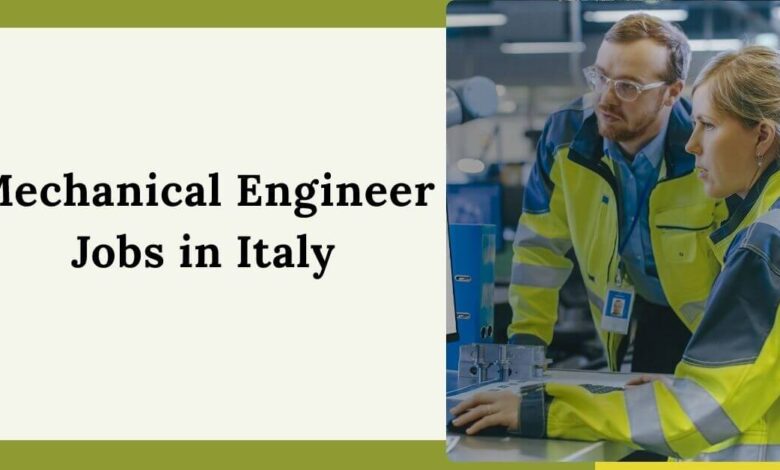 Mechanical Engineer Jobs in Italy