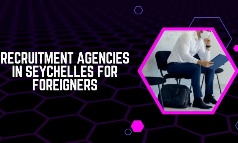 Recruitment Agencies in Seychelles