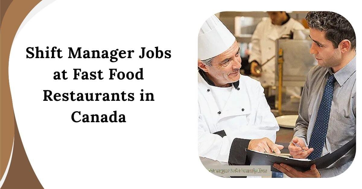 Shift Manager Jobs at Fast Food Restaurants in Canada 2026