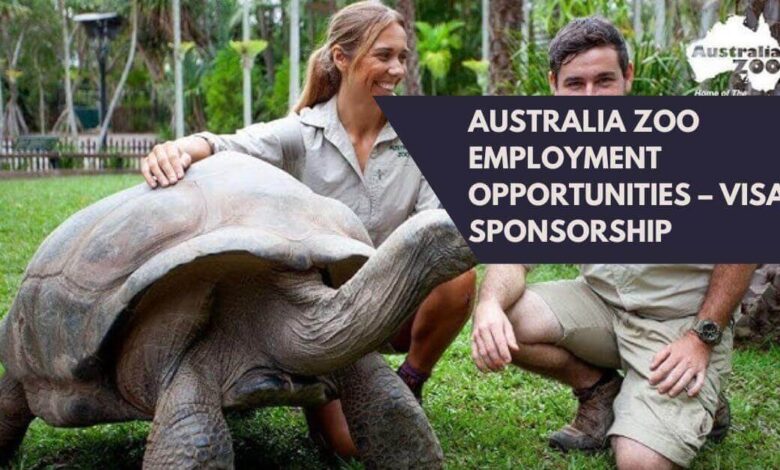 Australia Zoo Employment Opportunities – Visa Sponsorship